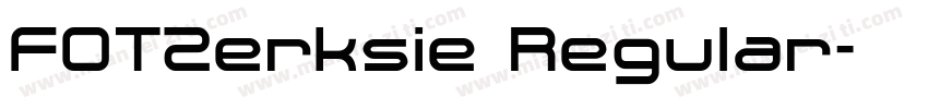 FOTZerksie Regular字体转换